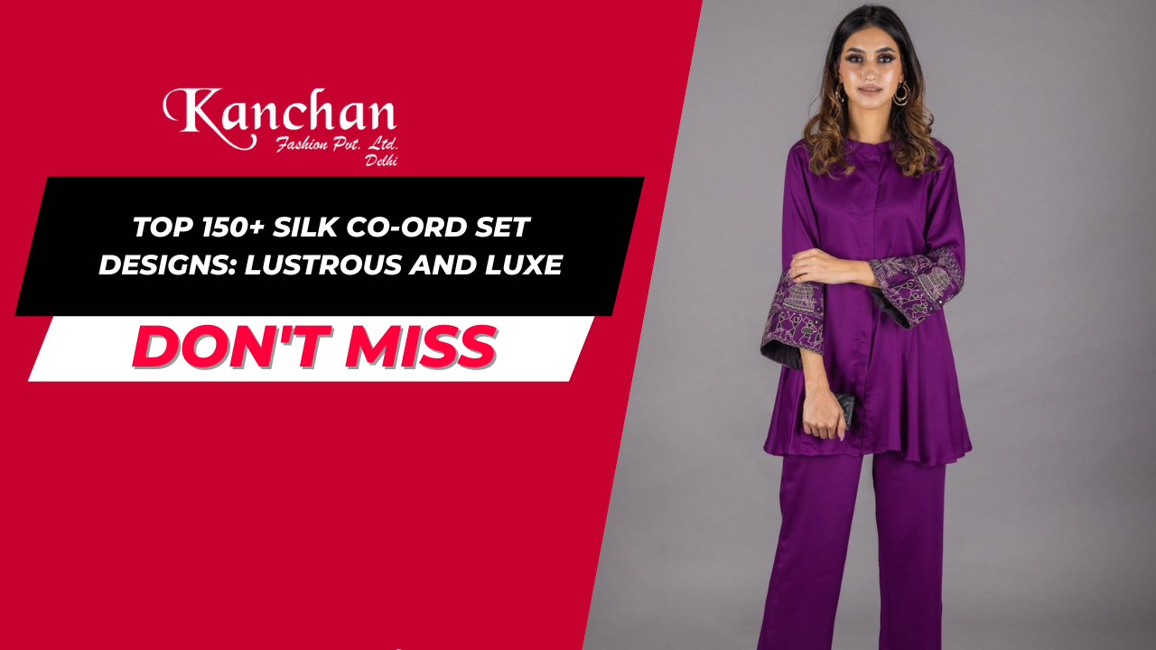 Top 150+ Silk Co-ord Set Designs: Lustrous and Luxe